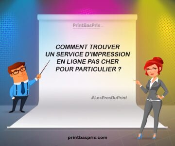 Comment trouver un service d’impression en ligne pas cher pour particulier ?