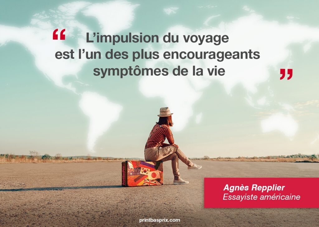 citation impulsion au voyage symptôme ecourageant